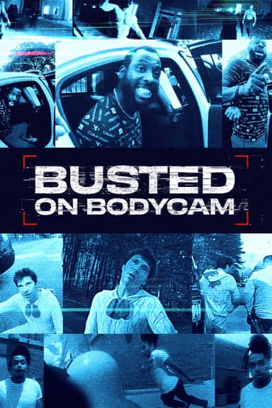 Busted on Bodycam