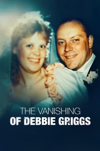 The Vanishing of Debbie Griggs