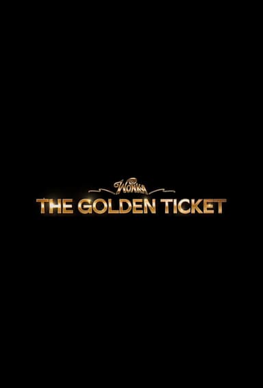 Wonka's The Golden Ticket