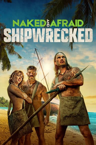 Naked and Afraid: Shipwrecked