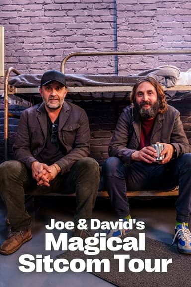Joe & David's Magical Sitcom Tour