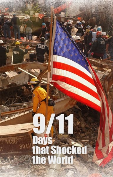 9/11: Days That Shocked the World